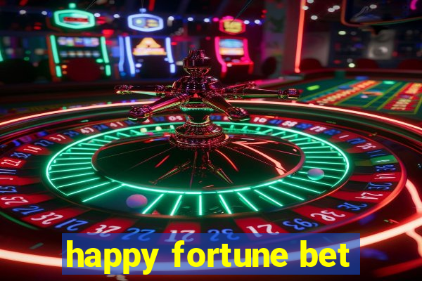 happy fortune bet